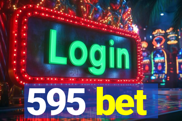 595 bet