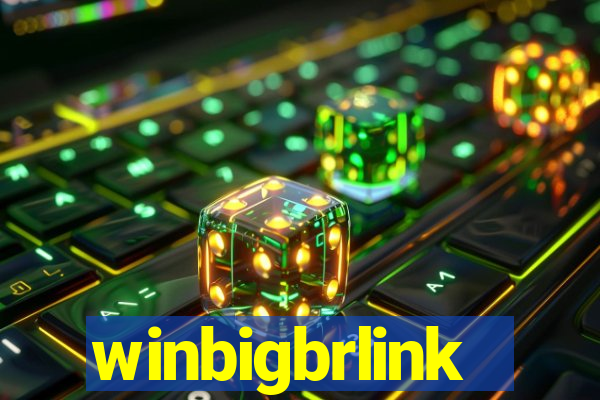 winbigbrlink