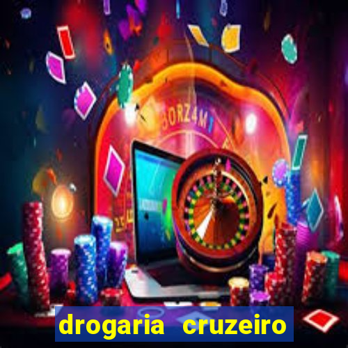 drogaria cruzeiro do sul