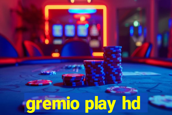 gremio play hd