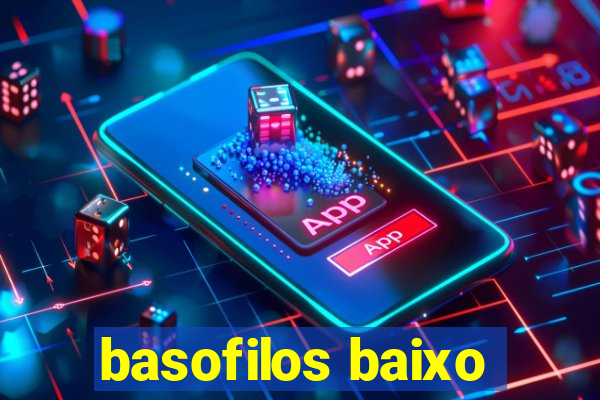 basofilos baixo