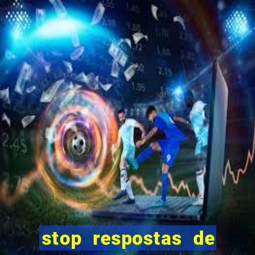 stop respostas de a a z