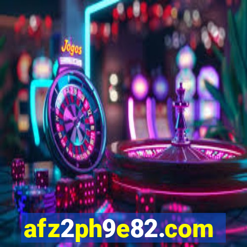 afz2ph9e82.com