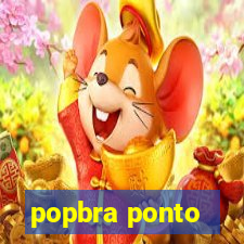 popbra ponto