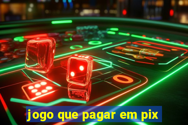 jogo que pagar em pix