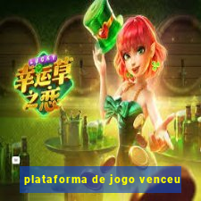 plataforma de jogo venceu