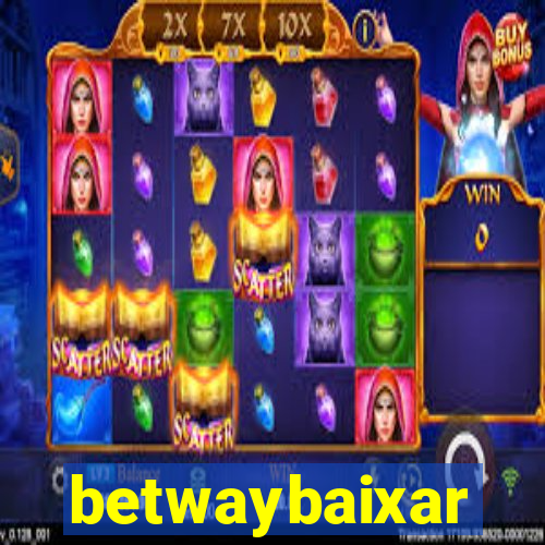 betwaybaixar