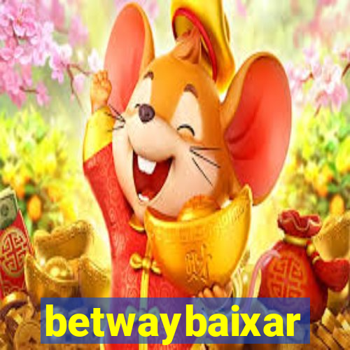 betwaybaixar