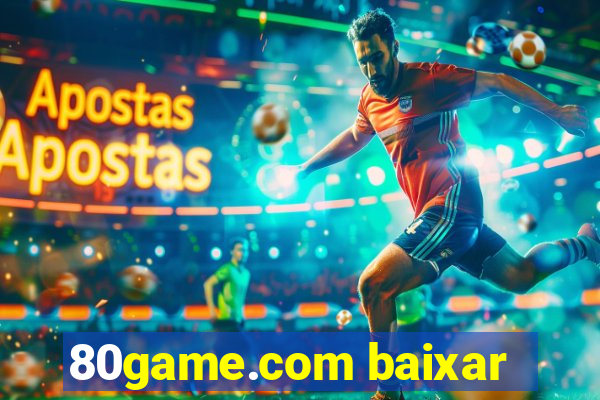 80game.com baixar