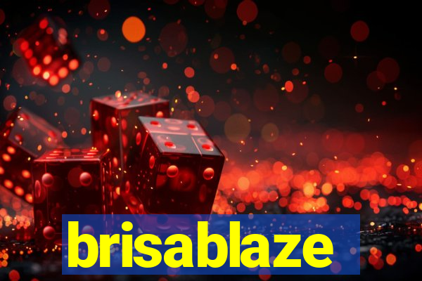 brisablaze