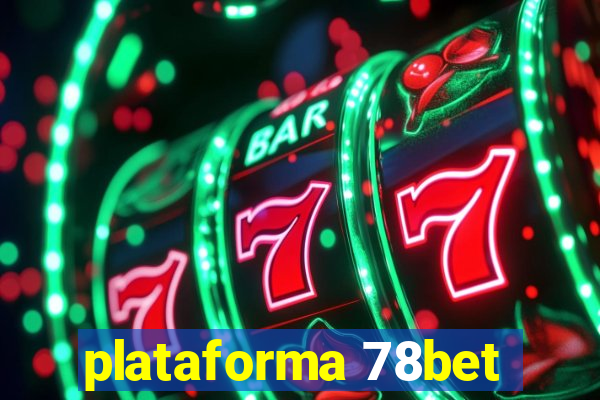 plataforma 78bet