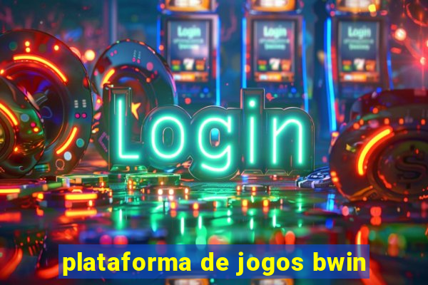 plataforma de jogos bwin