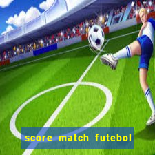 score match futebol pvp dinheiro infinito