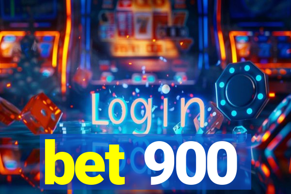 bet 900