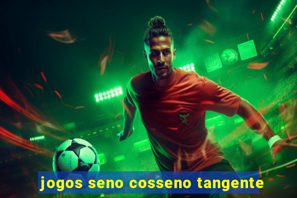 jogos seno cosseno tangente