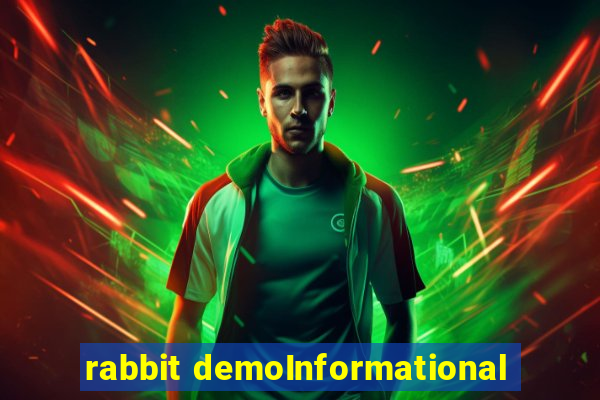 rabbit demoInformational