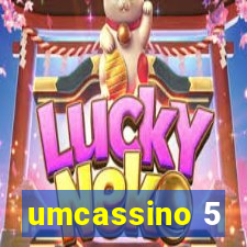 umcassino 5