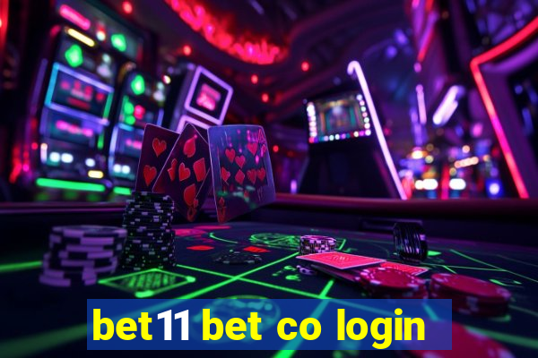 bet11 bet co login