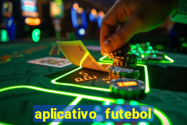 aplicativo futebol da hora 4.5