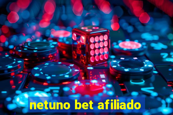 netuno bet afiliado