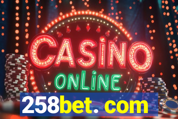 258bet. com