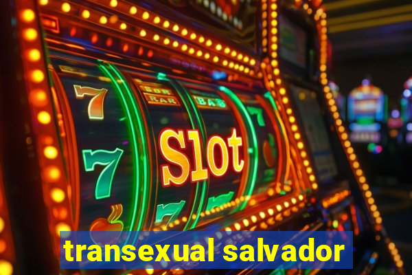 transexual salvador