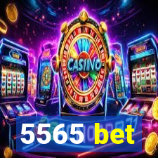 5565 bet