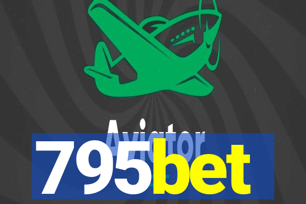 795bet