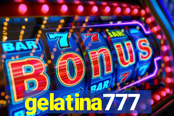 gelatina777