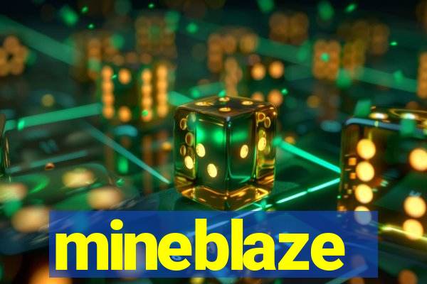 mineblaze