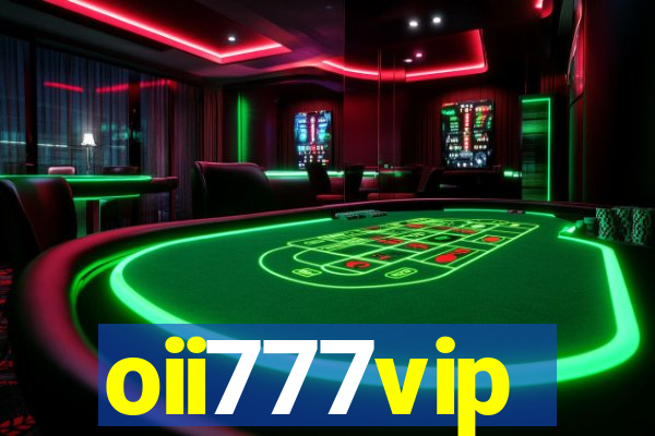 oii777vip