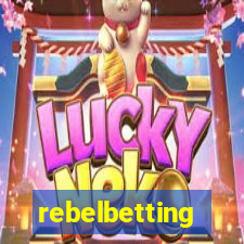 rebelbetting