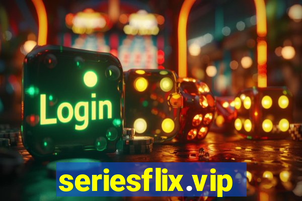 seriesflix.vip